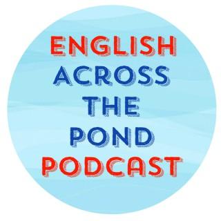 English Across The Pond