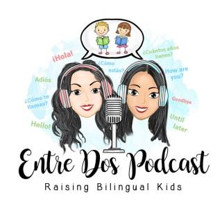 Entre Dos Podcast