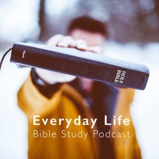 Everyday Life Bible Study Podcast