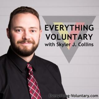 Everything Voluntary with Skyler J. Collins