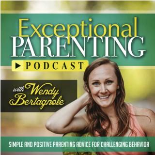 Exceptional Parenting Podcast