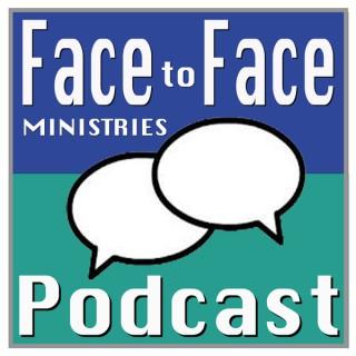 Face to Face Ministries Podcast