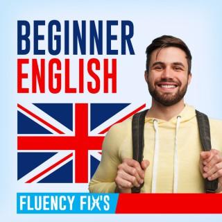 Fluency Fix's Beginner English