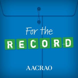 For the Record, An AACRAO Podcast