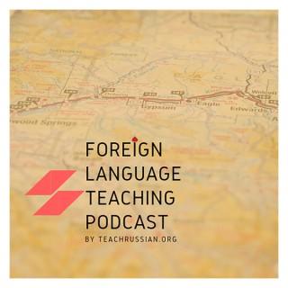 Foreign Language Pedagogy Podcast