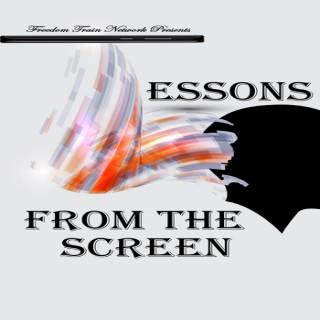 Freedom Train Presents: Lessons From the Screen