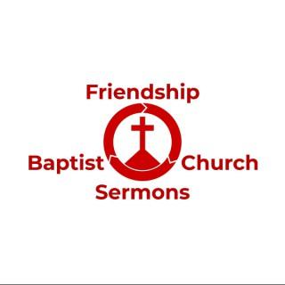 Friendship Baptist Church Sermons