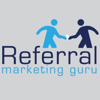 Get More Referrals Today