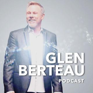 Glen Berteau Podcast