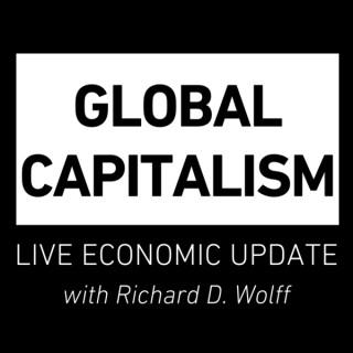 Global Capitalism: Live Economic Update