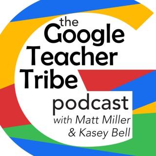 Google Teacher Tribe Podcast