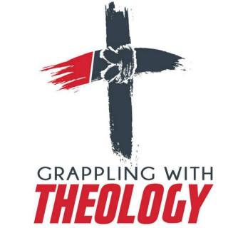 Grappling With Theology