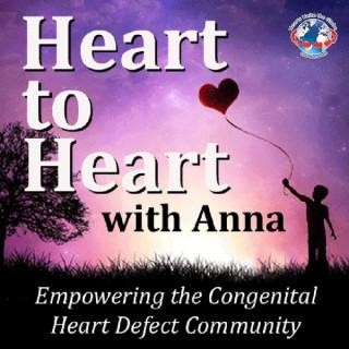 Heart to Heart with Anna