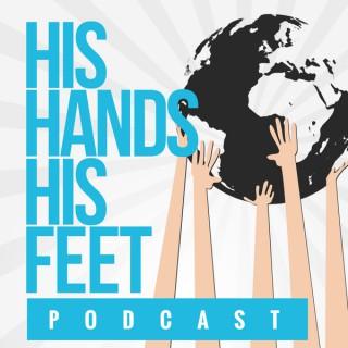 His Hands His Feet Podcast