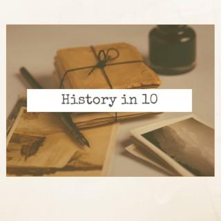 History in Ten