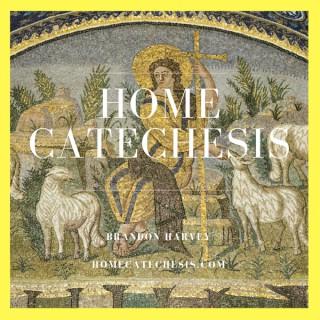 Home Catechesis Podcast