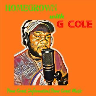 Homegrown With G Cole