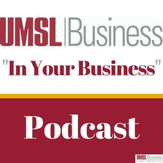 In Your Business with UMSL | Business