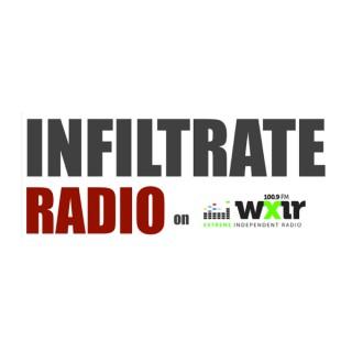 Infiltrate Radio Podcast