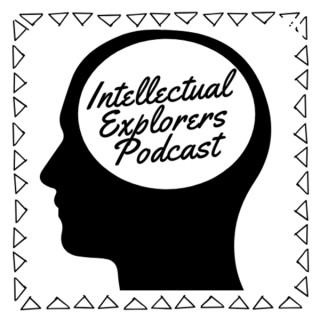 Intellectual Explorers Podcast