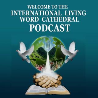 International Living Word Cathedral