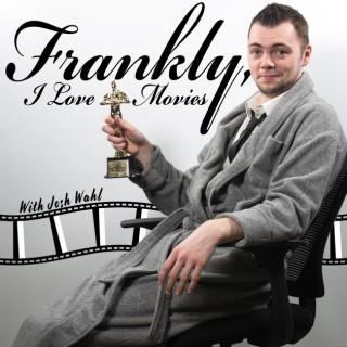Frankly, I Love Movies