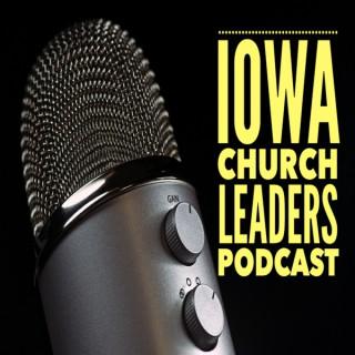 Iowa Church Leaders Podcast