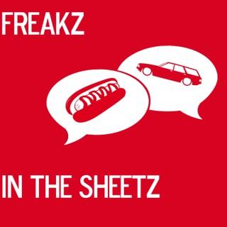 Freakz in the Sheetz