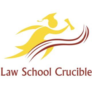 Law School Crucible