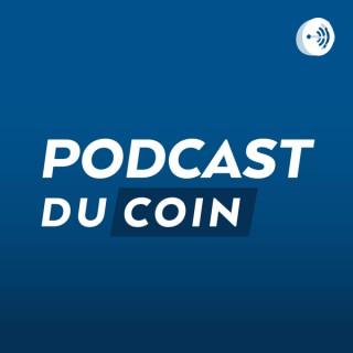 Le Podcast du Coin