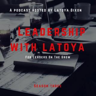 Leadership With Latoya Podcast