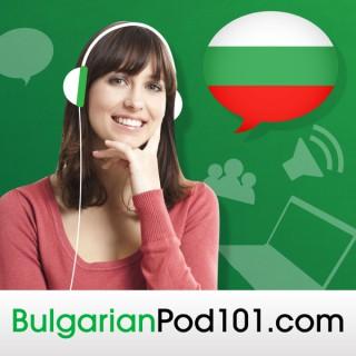 Learn Bulgarian | BulgarianPod101.com