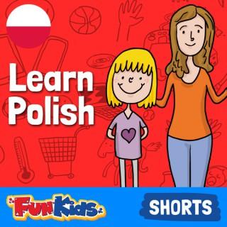 Learn Polish: Kids & Beginner's Guide for How to Speak Polish
