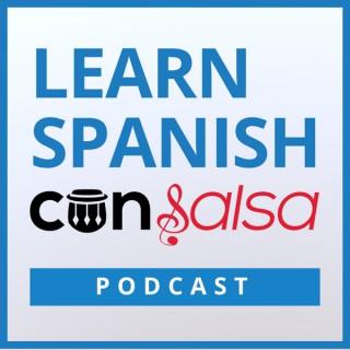 Learn Spanish Con Salsa | Learn to speak Spanish with weekly conversations and music-based Spanish lessons