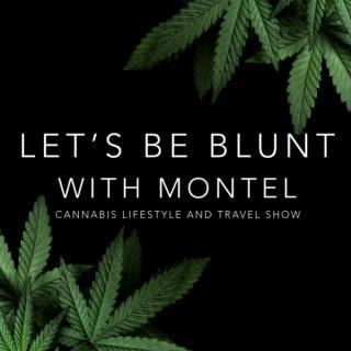 Let's be Blunt with Montel