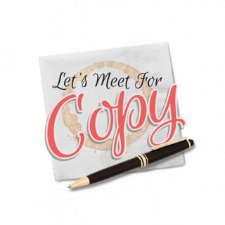 Let's Meet For Copy®