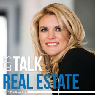 Let's Talk Real Estate