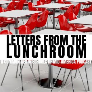 Letters from the Lunchroom