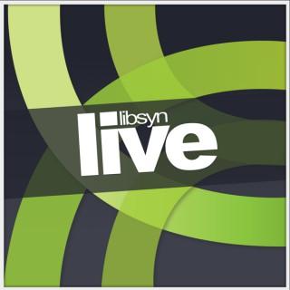Libsyn Live (Audio)