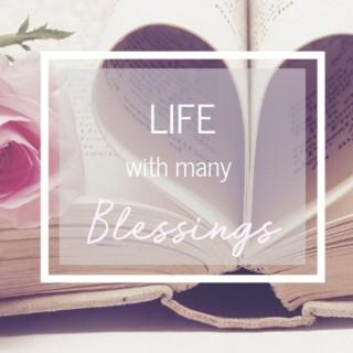 Life With Many Blessings