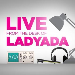 Live from the Desk of Ladyada