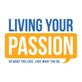 Living Your Passion