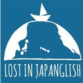 Lost in Japanglish Podcast (ロスジャパ)