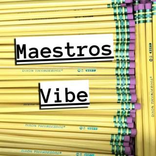 Maestros Vibe