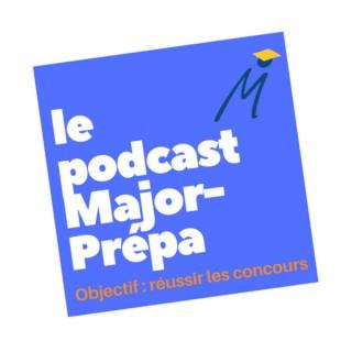 Major-Prépa : le podcast