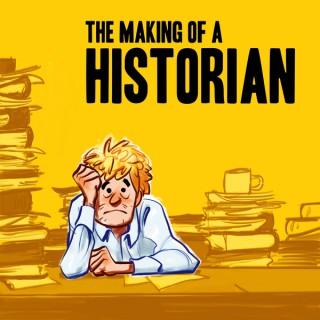 Making of a Historian