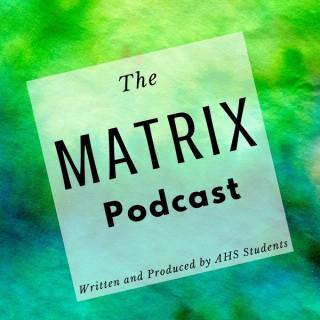 Matrix Podcast