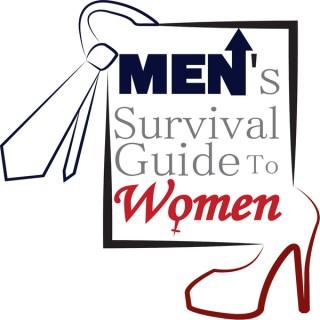 Men's Survival Guide To Women