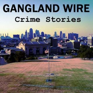 Gangland Wire
