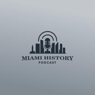 Miami History Podcast